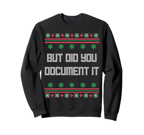 Christmas But Did You Document It Ugly Office...
