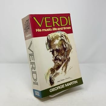 Paperback Verdi: His Music, Life, and Times (A Dodd, Mead Quality Paperback) Book