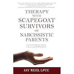 Therapy with Scapegoat Survivors of Narcissistic Parents Audiobook By Jay Reid cover art
