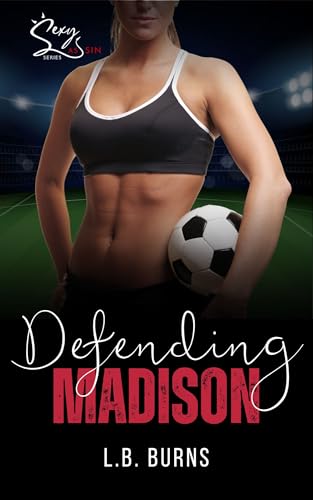 Defending Madison: Sexy as Sin Series