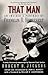 That Man: An Insider's Portrait of Franklin D. Roosevelt