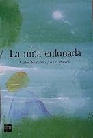 La niña enlunada 8434823012 Book Cover