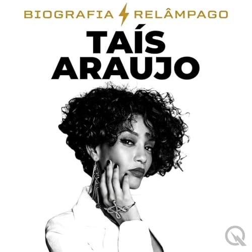 Ta&iacute;s Araujo - Biografia Rel&acirc;mpago cover art