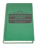 Underground homes: An alternative lifestyle