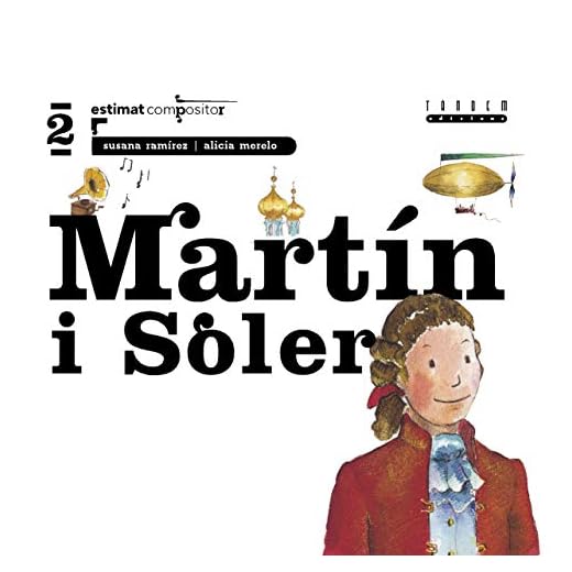 Martín i Soler: 2 (Estimat compositor)