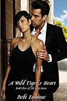 A Wild Tiger's Heart 1502776766 Book Cover