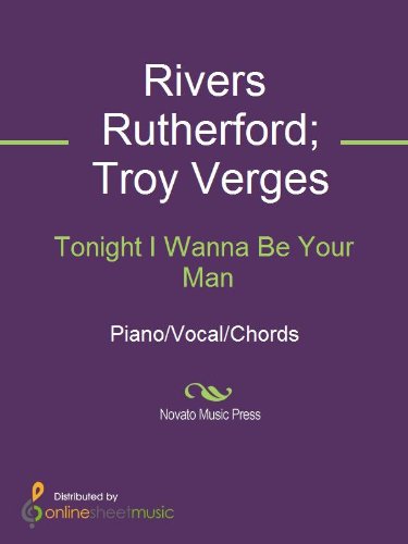 Songwriter Rivers Rutherford Tonight I Wanna Be Your Man - Kindle edition by Andy Griggs, Rivers ...