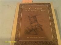 The View from the Folding Chairs 1890437573 Book Cover