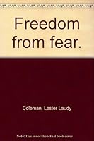 Freedom from Fear B0000CJ3FQ Book Cover