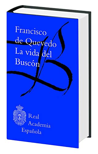 La vida del Buscón (Biblioteca clásica RAE)