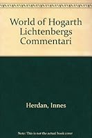 World of Hogarth Lichtenbergs Commentari B000PX2DO8 Book Cover