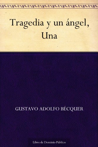Tragedia y un ángel, Una