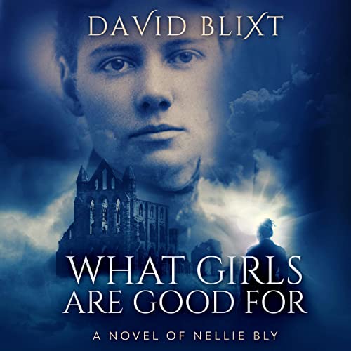 What Girls Are Good For by David Blixt episode artwork