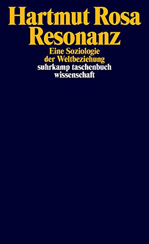 Resonanz: Eine Soziologie der Weltbeziehung Livre eBook France