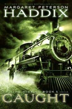 Caught (Missing) [Hardcover] Margaret Peterson ... 1442445238 Book Cover