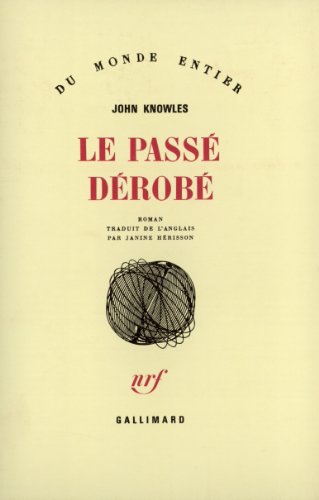 Le Passé Dérobé [French] 2070707326 Book Cover