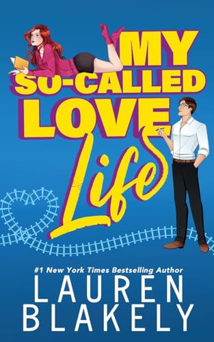 Image of My So-Called Love Life: An Enemies to Lovers /Only One Bed Romance (How to Date)