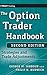 The Option Trader Handbook: Strategies and Trade Adjustments (Wiley Trading)