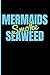 Produktbild Mermaids Smoke Seaweed: Mermaid Blank Lined Journal Notebook