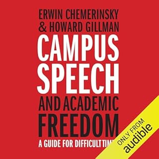 Campus Speech and Academic Freedom cover art
