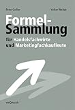  Formelsammlung für Handelsfachwirte und Marketingfachkaufleute