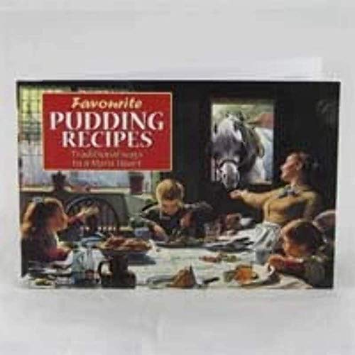 Favourite Pudding Recipes: Traditional Ways to a Man's Heart (Salmon Favourites)