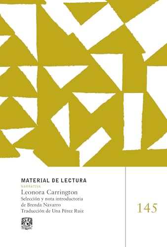Leonora Carrington: Material de lectura Narrativa (Spanish Edition)