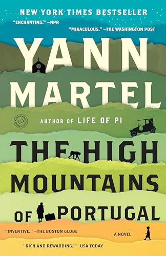 The High Mountains of Portugal: A Novel