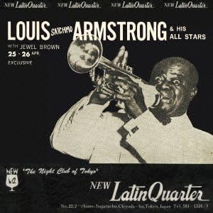 LOUIS SATCHMO ARMSTRONG & HIS ALL STARS LOUIS ARM - Live At The New Latin Quarter - CD