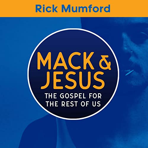 Mack &amp;amp; Jesus by Rick Mumford episode artwork
