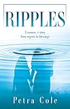 RIPPLES: 3 women, 1 story from...