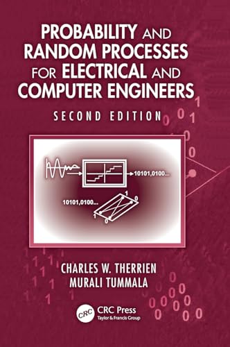 Compare Textbook Prices for Probability and Random Processes for Electrical and Computer Engineers 2 Edition ISBN 9781439826980 by Therrien, Charles,Tummala, Murali