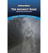 The Moonlit Road and Other Ghost and Horror Stories (Dover Thrift Editions: Gothic/Horror)