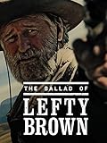 The Ballad of Lefty Brown