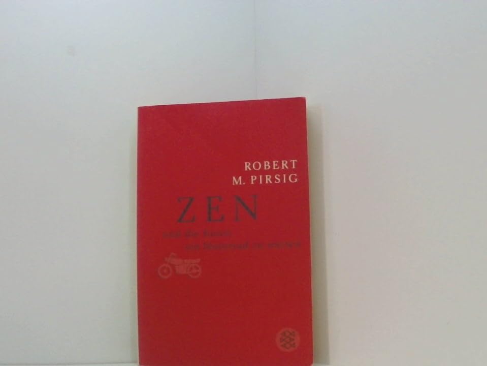 Robert M. Pirsig: Zen und die Kunst ein Motorrad zu warten [Fischer] [paperback]