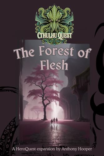 Cthulhu Quest: The Forest of Flesh
