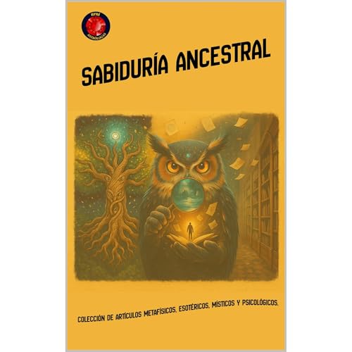 Sabiduría Ancestral Audiolibro Por Alina A Rubi, Angeline A. Rubi arte de portada