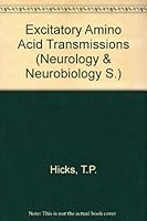 Excitatory amino acid transmission: Proceedings of a satellite symposium to the 30th Congress of the International Union of Physiological Sciences, held ... 20-23, 1986 (Neurology and neurobiology) 0845127268 Book Cover