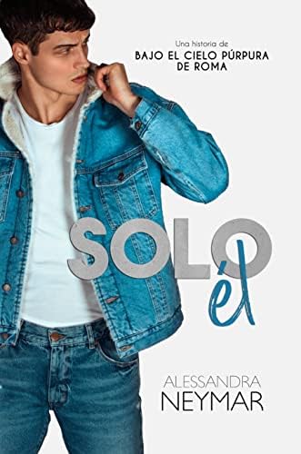 Solo él (Bajo el cielo púrpura de Roma)