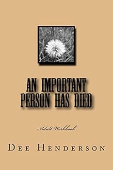 Paperback An Important Person Has Died: Adult Workbook Book