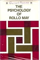 Psychology of Rollo May (The Jossey-Bass behavioral science series) 0875893031 Book Cover