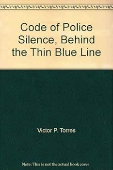 Paperback Code of Police Silence, Behind the Thin Blue Line Book