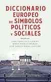 Diccionario europeo de símbolos políticos y sociales (Política)