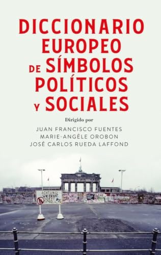 Diccionario europeo de símbolos políticos y sociales (Política)