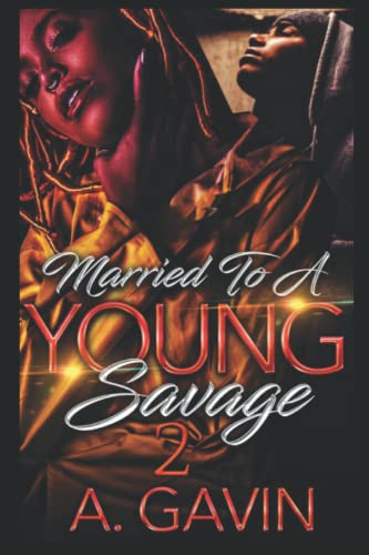 Married to a Young Savage 2