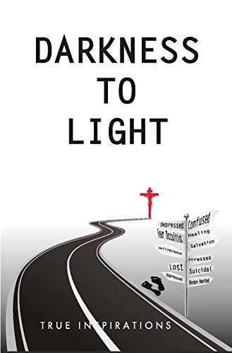 Darkness To Light: True Inspirations