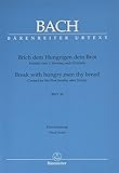 Bach: Brich dem Hungrigen dein Brot, BWV 39 - Cantata for the First Sunday after Trinity (Vocal Score)