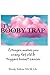 The Booby Trap: Estrogen Makes You Crazy, Fat, Old & Triggers Breast Cancer