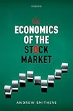  The Economics of the Stock Market (English Edition)