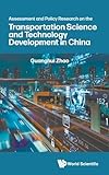 Photo Gallery assessment and policy research on the transportation science and technology development in china Photo Gallery assessment and policy research on the transportation science and technology development in china